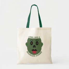 Bolsa de Tote Eu Me Sinto Como um Zumbi Sem Cérebr