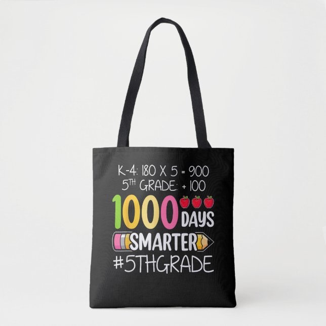 Bolsa Tote 1000 Days Smarter Fifth 5th Grade Teacher Student (Frente)