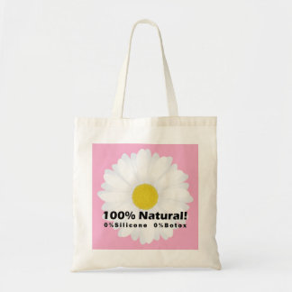 Bolsa Tote 100% Natural 0% Silicone 0% Botox Eu sou Bonito