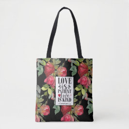 Bolsa Tote 1 Corinthians 13:4 O amor é o amor do paciente é g