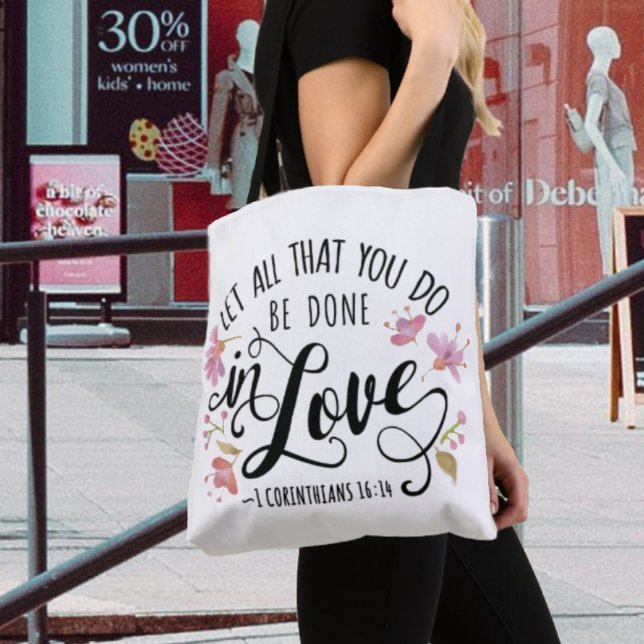 Bolsa Tote 1 Corinthians 16:14 Faça Tudo Apaixonado (Let All That You Do Be Done In Love)