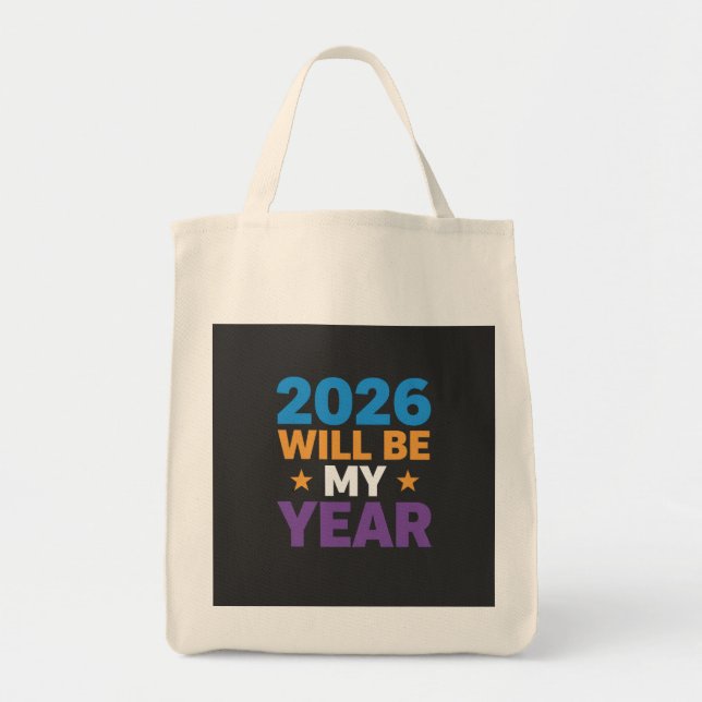 Bolsa Tote 2026 Will Be My Year Inspirational New Beginnings (Frente)