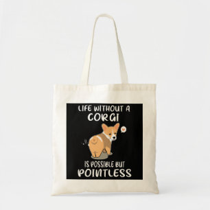 Bolsa Tote 3 A Vida Sem Corgi É Possível, Mas Sem Poesia