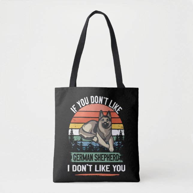 Bolsa Tote 3 Se você não gosta de German shepherd eu não gost (Frente)