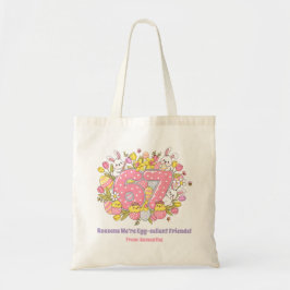 Bolsa Tote 67 Razões pelas quais somos amigos Egg-cellentes! 