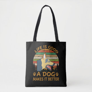 Bolsa Tote 6 A Vida É Boa, Um Cão Faz Melhor