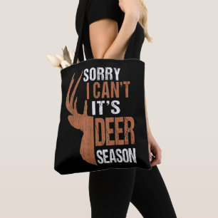 Bolsa Tote A Caça Desculpem A Sua Época Deer Season Engraçado