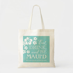 Bolsa Tote A cerceta come, bebida e seja sacola de Maui'd