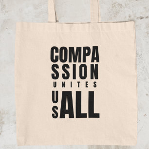 Bolsa Tote A compaixão nos une Ativismo pela Justiça Social
