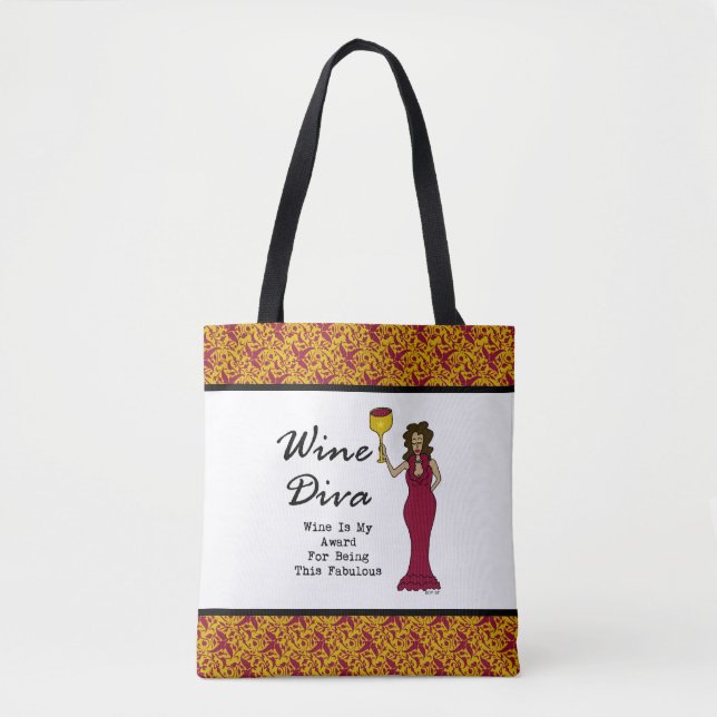 Bolsa Tote A diva "vinho do vinho é meu prêmio para ser (Frente)