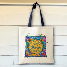 Bolsa Tote A esperança é mais forte do que o medo da inspiriv