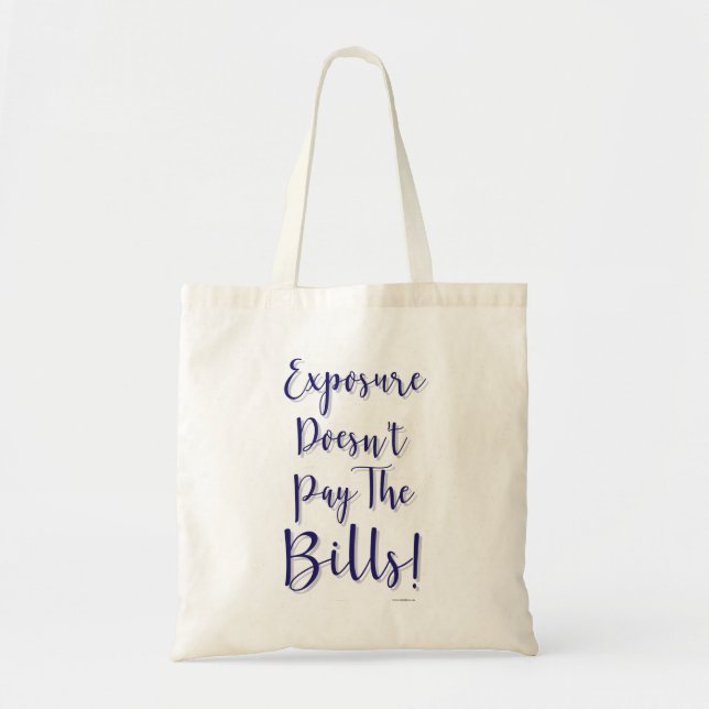 Bolsa Tote A Exposição Não Paga O Slogan Freelancer Indie (Frente)