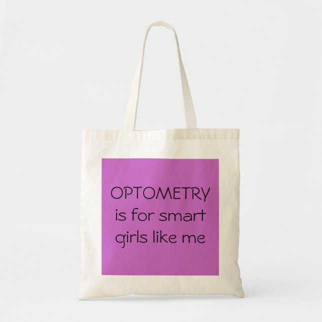 BOLSA TOTE A OPTOMETRIA É PARA MENINAS ESPERTAS COMO MIM (Frente)