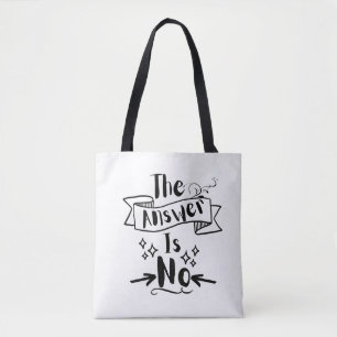 Bolsa Tote A Resposta Não É Engraçada
