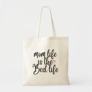 Bolsa Tote A vida da mãe é a melhor