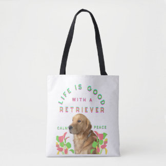Bolsa Tote A vida é boa com um Retriever