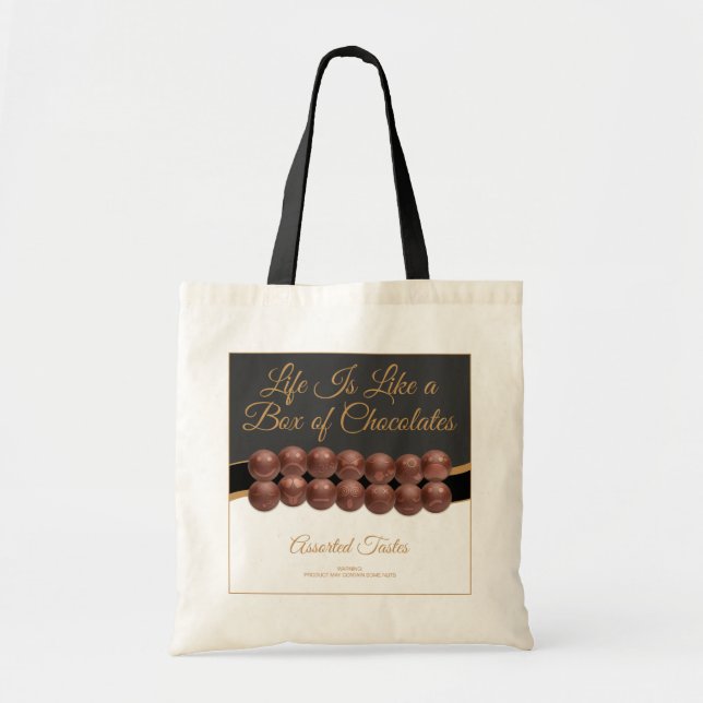 Bolsa Tote A Vida é Como uma Caixa de Chocolates (Frente)