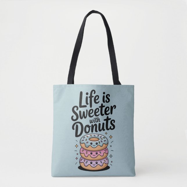 Bolsa Tote A Vida É Mais Doce Com Rosquinhas (Frente)