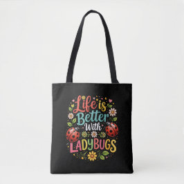 Bolsa Tote A Vida é Melhor com Joaninhas