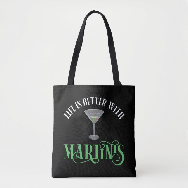 Bolsa Tote A Vida é Melhor Com Martinis (Frente)