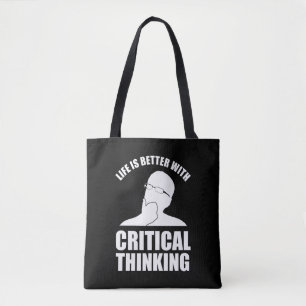Bolsa Tote A Vida É Melhor Com Pensamento Crítico