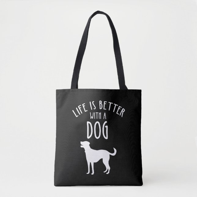Bolsa Tote A Vida É Melhor Com Um Cachorro (Frente)