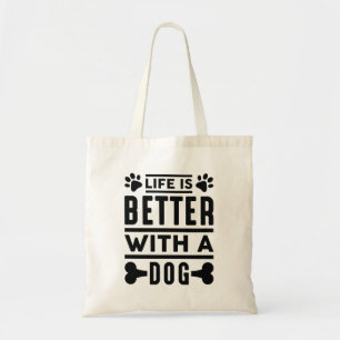 Bolsa Tote A Vida É Melhor Com Um Cachorro