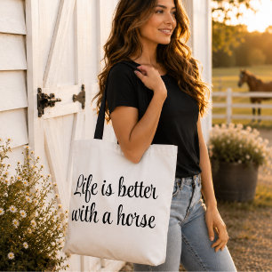 Bolsa Tote A Vida É Melhor Com Um Cavalo Preto Script Minimal