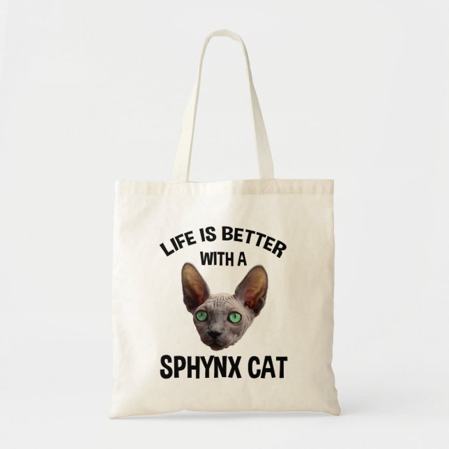 Bolsa Tote A Vida É Melhor Com Um Gato Esfingx (Frente)