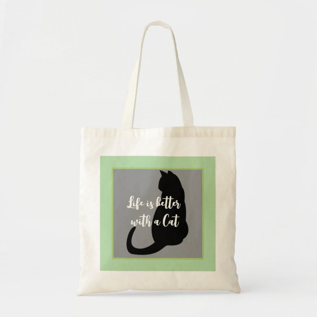 Bolsa Tote A vida é melhor com um saco de tote de gato (Frente)