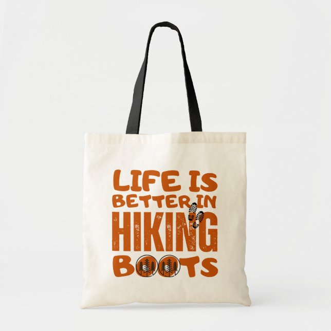 Bolsa Tote A Vida É Melhor Em Botas De Caminho (Frente)