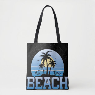 Bolsa Tote A Vida é Melhor na Praia