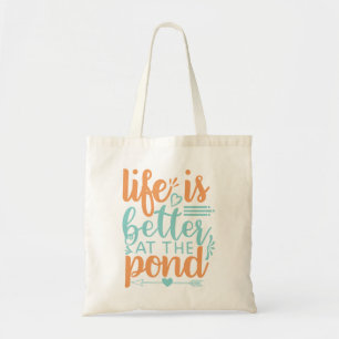 Bolsa Tote a vida é melhor no lago