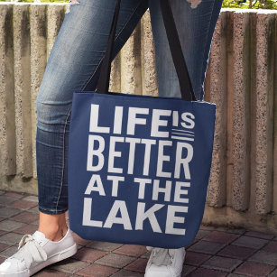 Bolsa Tote A vida é melhor no lago
