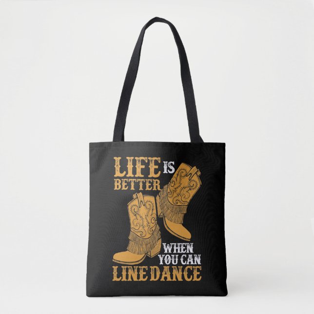 Bolsa Tote A vida é melhor quando você pode alinhar a dança (Frente)