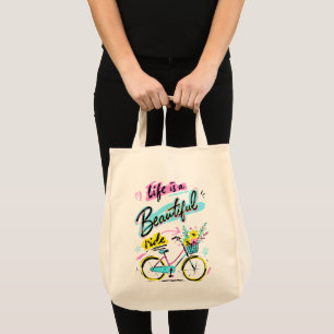 Bolsa Tote A Vida É Uma Linda Viagem Arte De Bicicleta