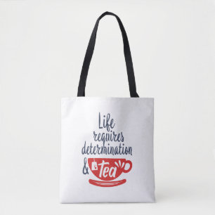 Bolsa Tote A vida requer determinação e citação engraçad