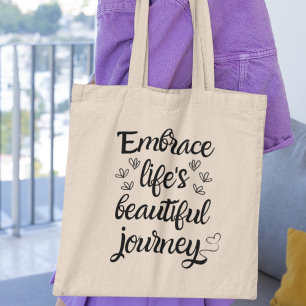 Bolsa Tote Abrace a Bela Jornada da Vida Inspirador
