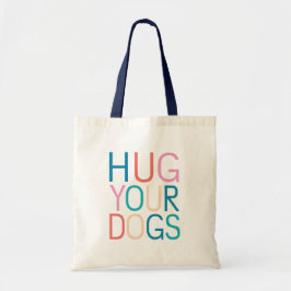 Bolsa Tote Abrace seus cachorros