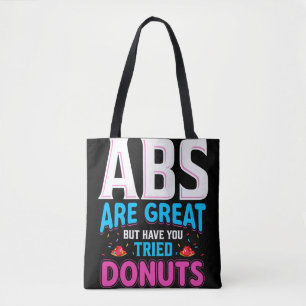 Bolsa Tote Abs São Excelentes, Mas Já Tentou Rosquinhas?