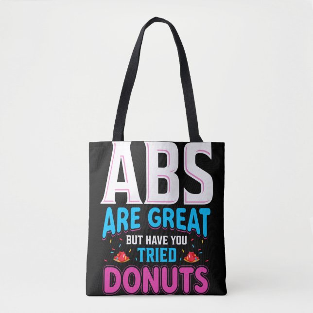 Bolsa Tote Abs São Excelentes, Mas Já Tentou Rosquinhas? (Frente)