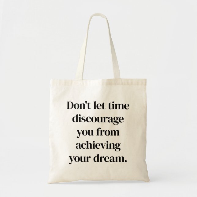 Bolsa Tote Achieving Your Dream Tote Bag (Frente)