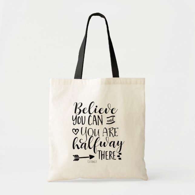 BOLSA TOTE ACREDITE QUE VOCÊ PODE & VOCÊ ESTÁ NA METADE DO CA (Frente)