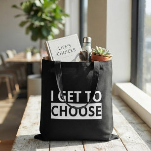 Bolsa Tote Adesivos de declaração capacitantes 'Eu Escolho'