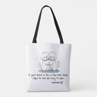 Bolsa Tote Adorable Bichon Friends with a Quote