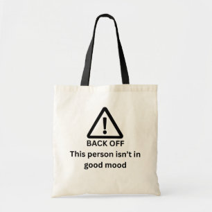 Bolsa Tote Afastem-se Desta Pessoa Não Está de Bom Humor Engr