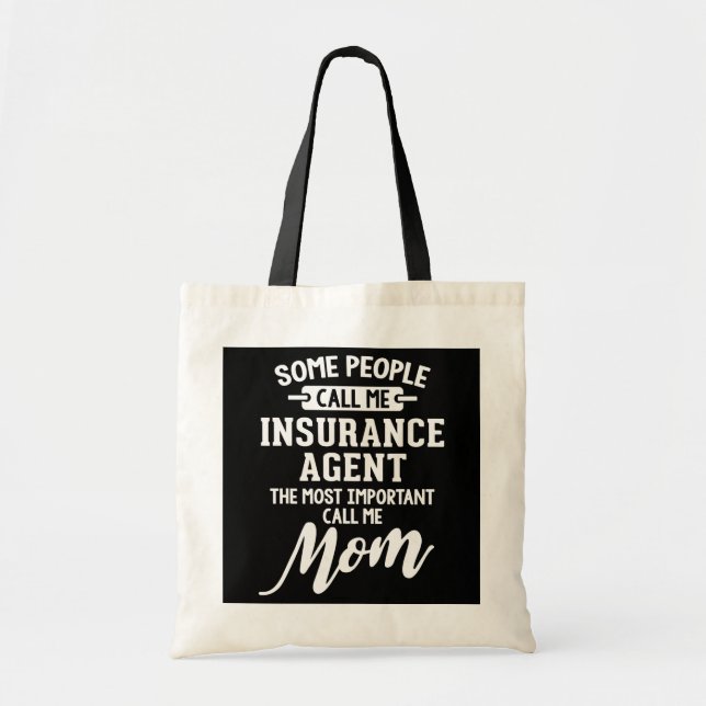 Bolsa Tote Agente de Seguros Mãe Presente Me Chame Mãe (Frente)