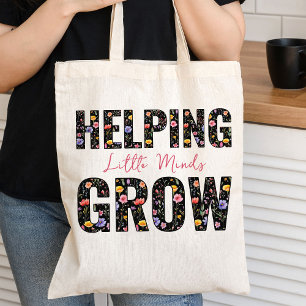 Bolsa Tote Ajudando Pequenas Mentes a Crescer Lettering de Fl