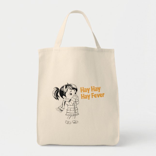Bolsa Tote Alergias Sazonais: Hay, Hay, Hay Fever. (Frente)