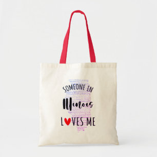 Bolsa Tote Alguém Em Illinois Me Ama Tote Bag